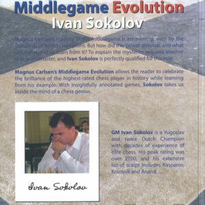Sokolov - Magnus Carlsen's Middlegame Evolution
