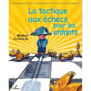 CHANDLER - Chess tactics for kids