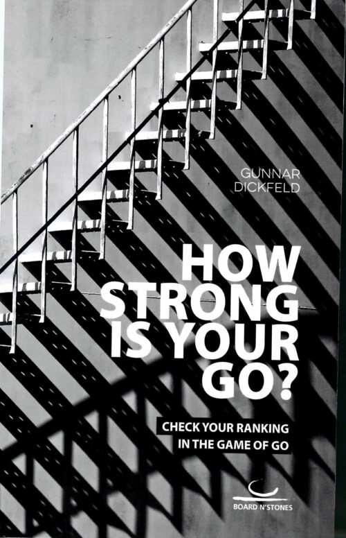 Dickfeld - How strong is your go? Check your ranking in the game of go