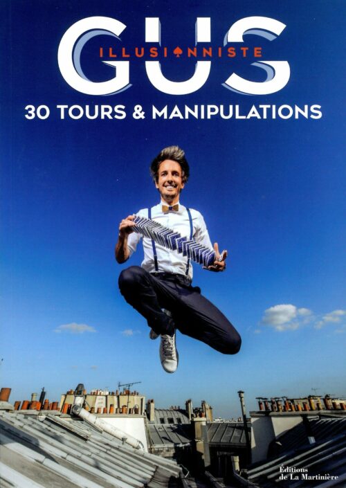 Gus - 30 tours et manipulations