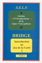 S.E.L.F. tome 5 : Introduction au jeu de la carte 2