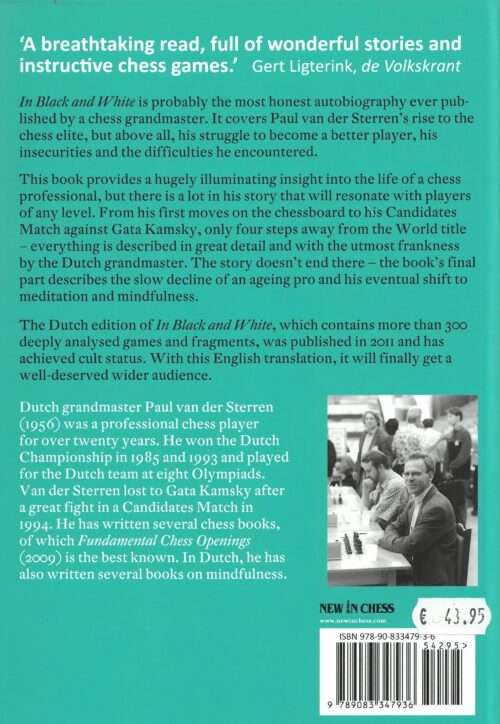 Van der Sterren - In black and white (The chess autobiography of a world championship candidate) Hardcover