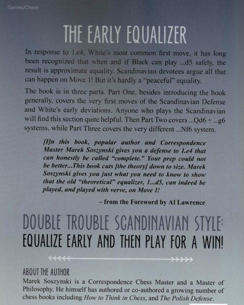 Soszynski - Double trouble scandinavian style (two repertoires for black)