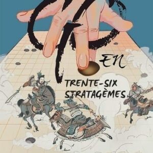 Dai Junfu - Trente Six Stratagèmes