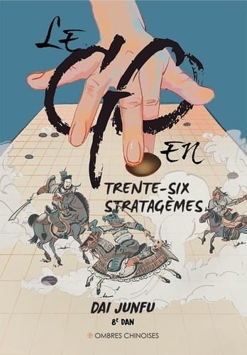 Dai Junfu - Trente Six Stratagèmes