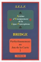 S.E.L.F.  tome 11 : Perfectionnement au Jeu de   la Carte 2