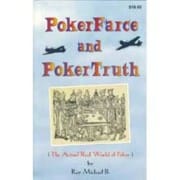 Poker Farce and Poker Truth