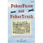 Poker Farce and Poker Truth