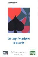Les coups techniques à  la carte