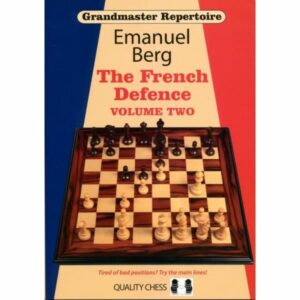 BERG - GM repertoire, the French Defence vol. 2